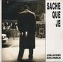 JEAN JACQUES GOLDMAN Sache que je
