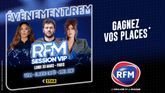 RFM Session VIP avec CSTAR : RFM vous offre vos places