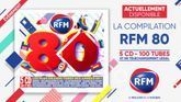 RFM vous offre la compilation RFM 80 