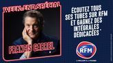 Week-end spécial Francis Cabrel samedi 21 et dimanche 22 octobre, RFM vous offre des intégrales dédicacées !