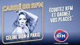 Céline Dion : gagnez vos places en carré or RFM + votre séjour