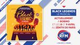 RFM partenaire de « Black Legends, le musical » ! 