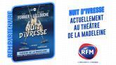 RFM partenaire de la pièce de théâtre "Nuit d'Ivresse"