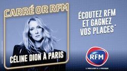 Céline Dion : gagnez vos places en carré or RFM + votre séjour