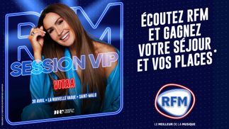 Gagnez votre séjour et vos places pour la RFM Session VIP de VITAA  à Saint-Malo 