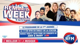 RFM Winter Week : Le programme de la 1ère journée 