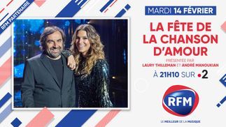 La fête de la chanson d'amour : mardi 14 février à 21h10 sur France 2, en partenariat avec RFM 