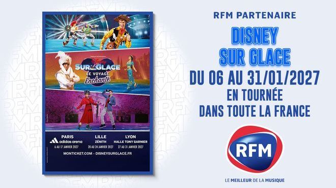 Disney sur Glace : en partenariat avec RFM