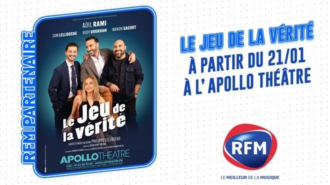 RFM partenaire de la pièce de théâtre  "Le Jeu de la Vérité"
