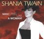 SHANIA TWAIN Man I Feel Like A Woman