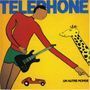 TELEPHONE Un autre monde
